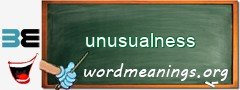 WordMeaning blackboard for unusualness